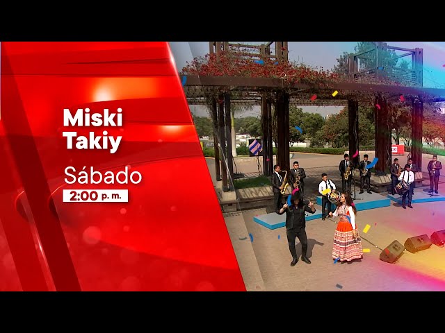 Miski Takiy (20/07/2024) Promo | TVPerú