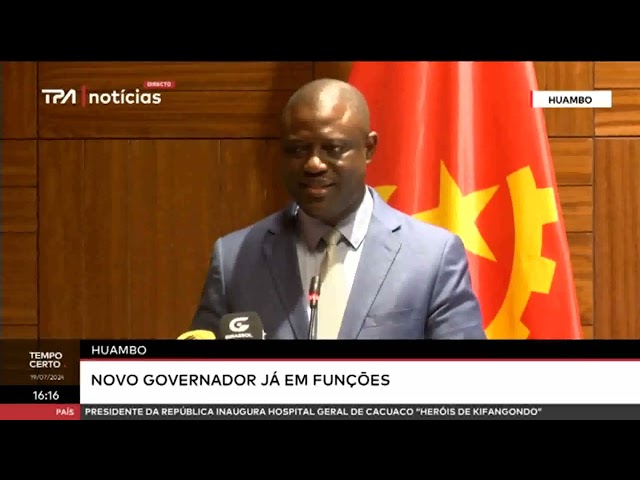 Huambo -  Novo Governador já em funções