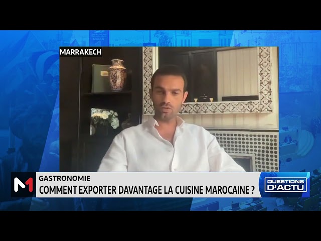 ⁣Gastronomie : comment exporter la cuisine marocaine à l'international ?