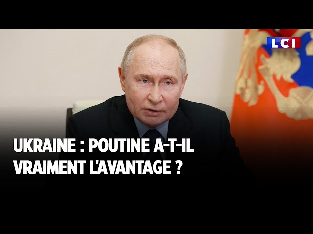 Ukraine : Poutine a-t-il vraiment l'avantage ?