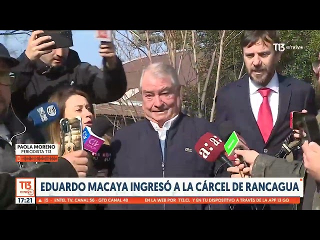 Eduardo Macaya ingresa a la cárcel de Rancagua para cumplir prisión preventiva