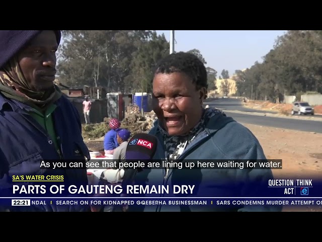 SA's water crisis | Parts of Gauteng remain dry