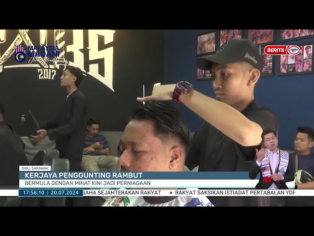 ⁣20 JULAI 2024 BERITA WILAYAH - KERJAYA PENGGUNTING RAMBUT BERMULA DENGAN MINAT KINI JADI PERNIAGAAN