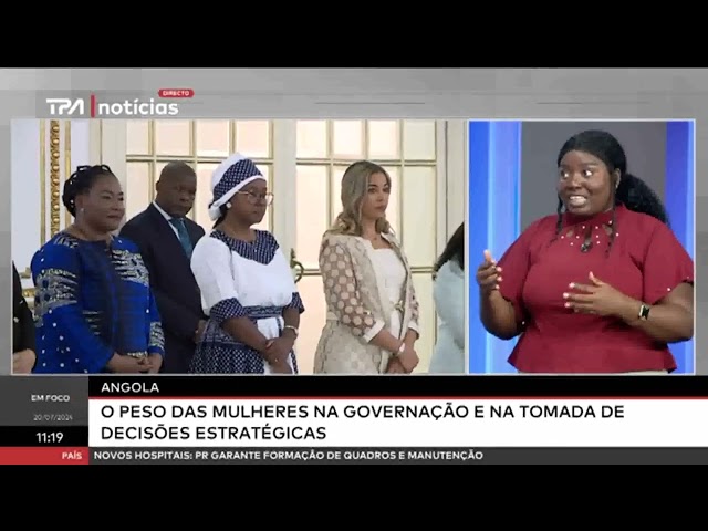 "Em Foco" Angola -  O peso das mulheres na governação e na tomada de decisões estratégicas