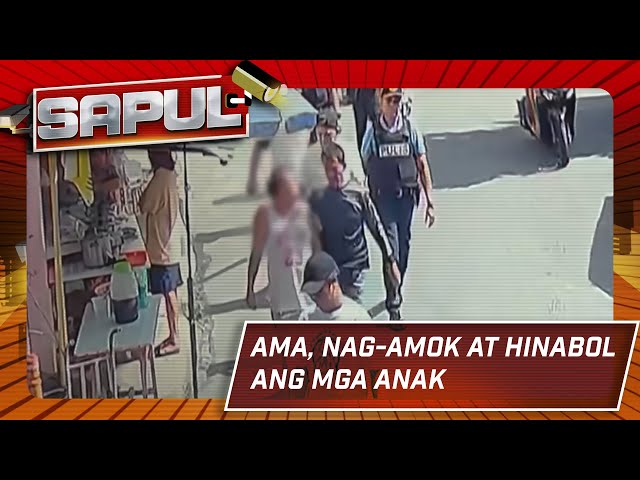 ⁣SAPUL: Ama, nag-amok at hinabol ang mga anak