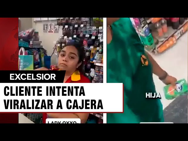 Cliente intenta viralizar a cajera de Oxxo; pero lo llaman #LordCastroso