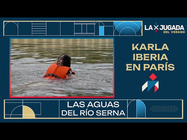 ⁣¡1,400 MILLONES de euros DE INVERSIÓN!  Karla Iberia NADÓ en el Río Sena de París | La Jugada