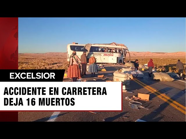 Aparatoso accidente en carretera de Bolivia deja 16 muertos y 14 heridos