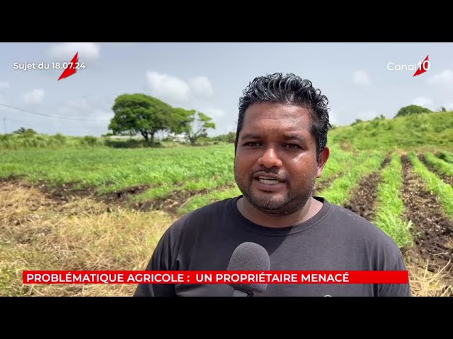 Problème agricole : un propriétaire menacé