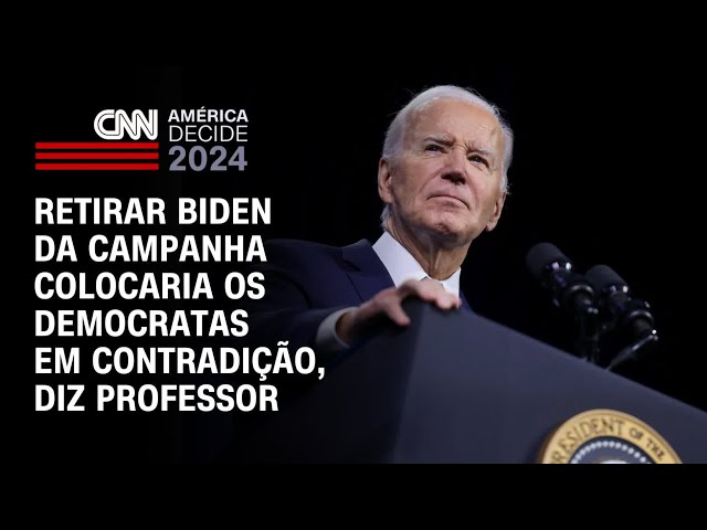 Retirar Biden da campanha colocaria os democratas em contradição, diz professor | CNN PRIME TIME