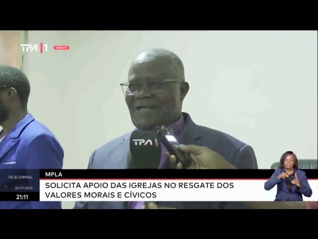 MPLA - Solicita apoio das igrejas no resgate dos valores morais e cívicos