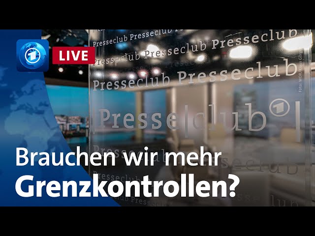 Titel: Innere Sicherheit – Brauchen wir mehr Grenzkontrollen? | ARD-Presseclub