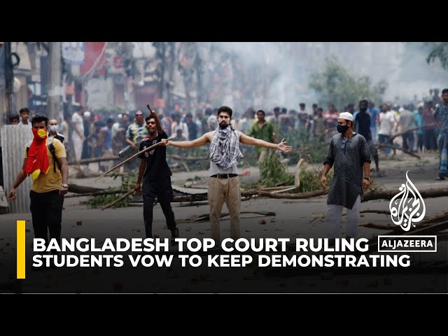 Bangladesh students vow to keep demonstrating after job quotas walked back