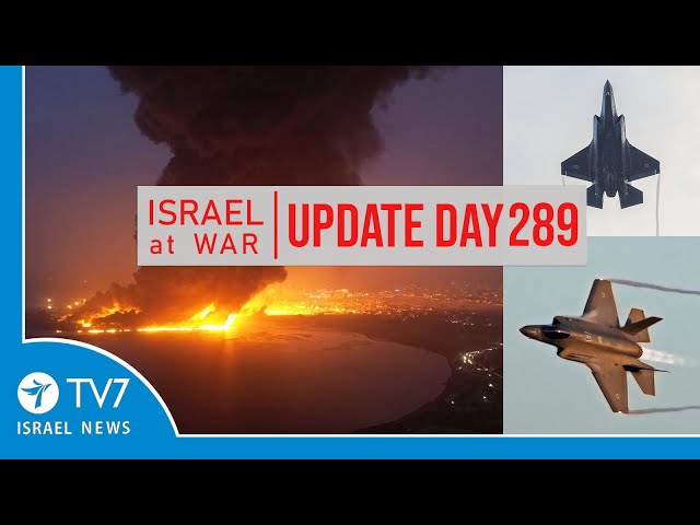 TV7 Israel News - Swords of Iron, Israel at War - Day 289, UPDATE 21.07.24