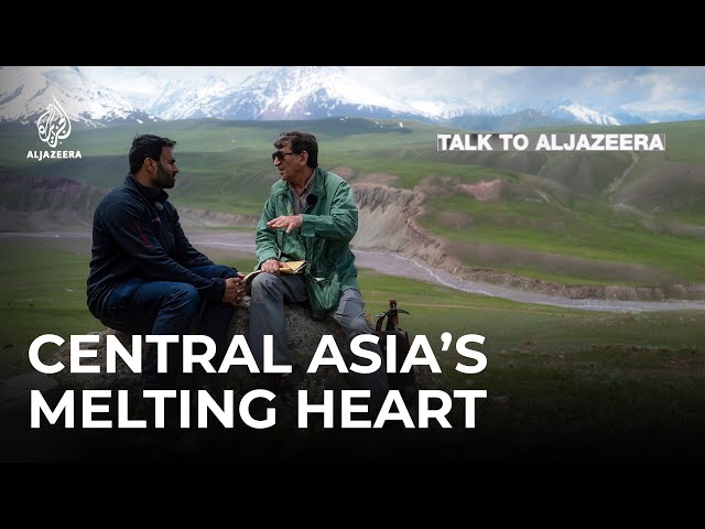 Tajikistan's glacial crisis: Central Asia's melting heart | Talk to Al Jazeera