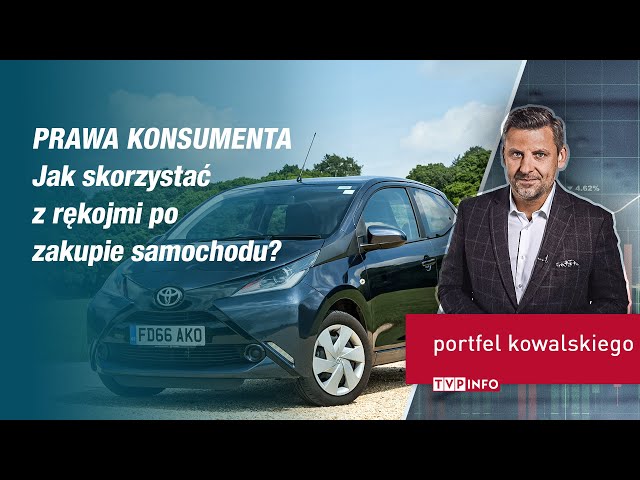 ⁣Zakup samochodu a prawo rękojmi | PORTFEL KOWALSKIEGO