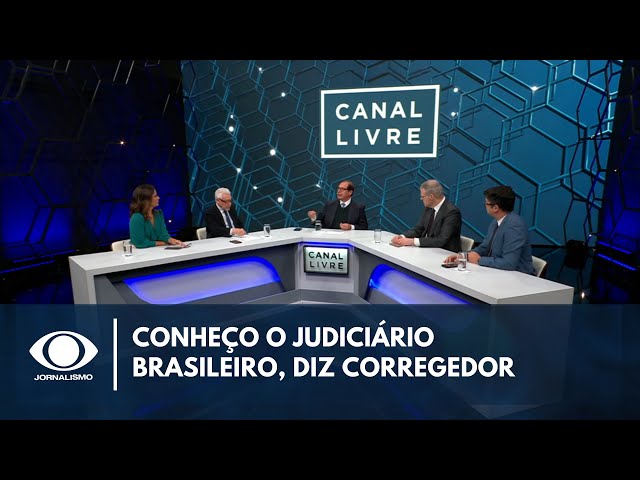 Conheço o judiciário brasileiro, diz Corregedor Luis Felipe Salomão | Canal Livre