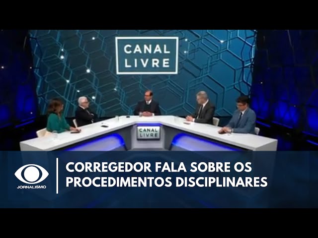 Corregedor Nacional de Justiça fala sobre os procedimentos disciplinares | Canal Livre