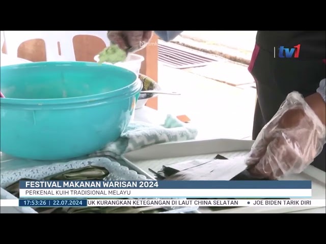 ⁣22 JULAI 2024 BERITA WILAYAH - FESTIVAL MAKANAN WARISAN 2024 PERKENAL KUIH TRADISIONAL MELAYU