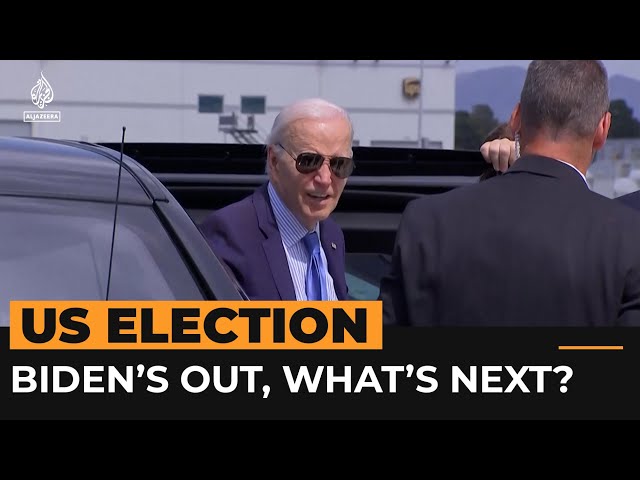 What comes next after Biden decision to quit election?