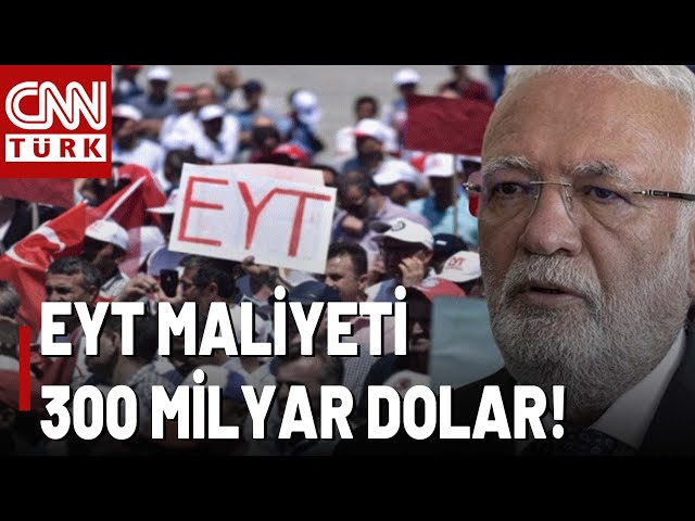 AK Partili Mustafa Elitaş EYT'nin Maliyetini Açıkladı: "300 Milyar Dolar..."