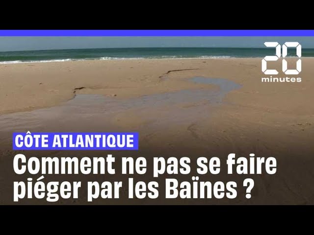 Côte Atlantique : Comment ne pas se faire piéger par une baïne ?