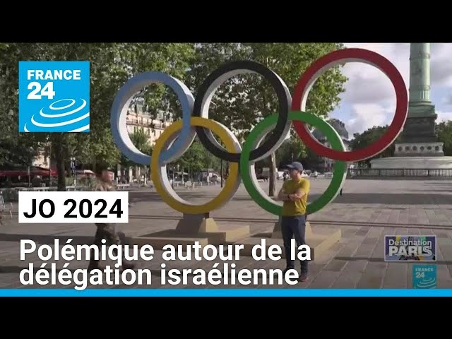 JO 2024 : polémique autour de la délégation israélienne • FRANCE 24