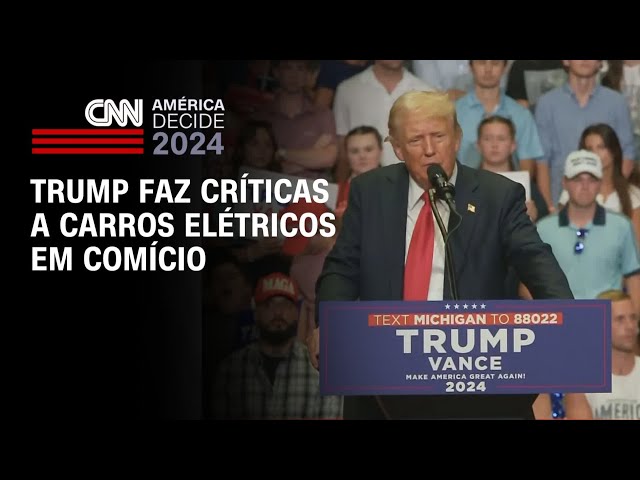 Trump faz críticas a carros elétricos em comício | AMÉRICA DECIDE