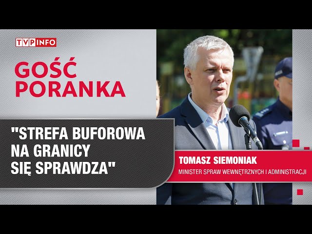 Tomasz Siemoniak: strefa buforowa na granicy się sprawdza | GOŚĆ PORANKA