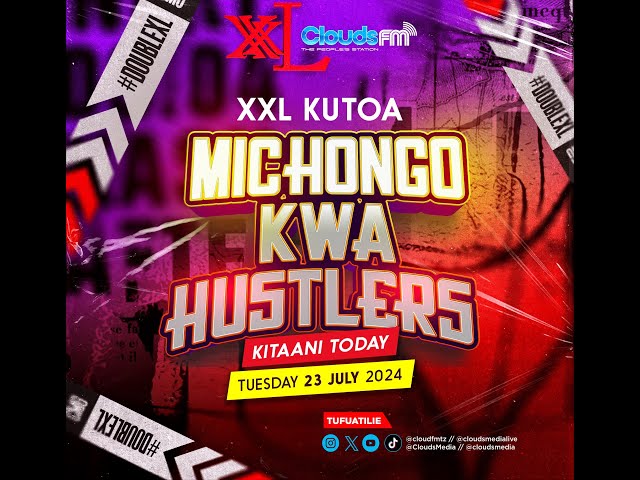 ⁣LIVE: XXL LARGE ROOM | KUTOA MCHONGO KWA HUSTLERS