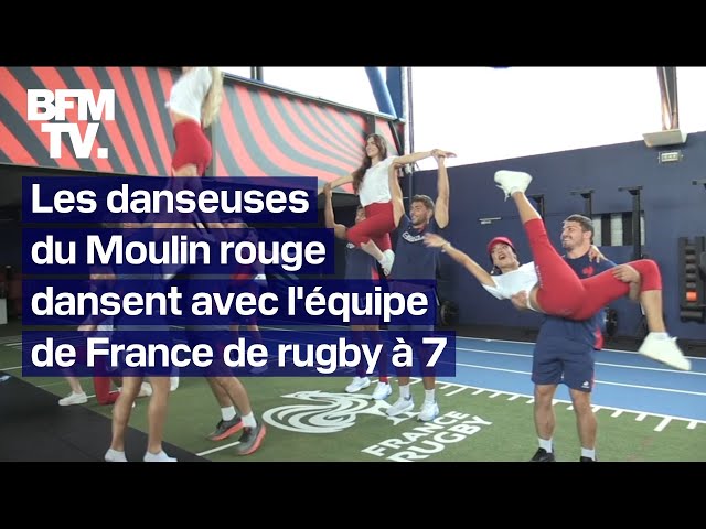 ⁣Paris 2024: les danseuses du Moulin rouge s'entraînent avec l'équipe de France de rugby à 