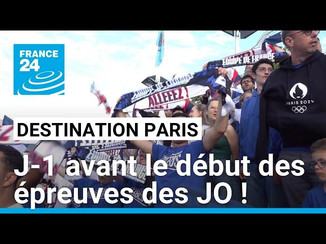 J-1 avant le début des épreuves des JO ! • FRANCE 24