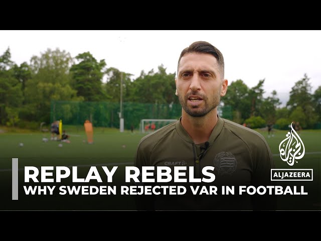 ⁣Replay rebels: Why Sweden rejected VAR in football