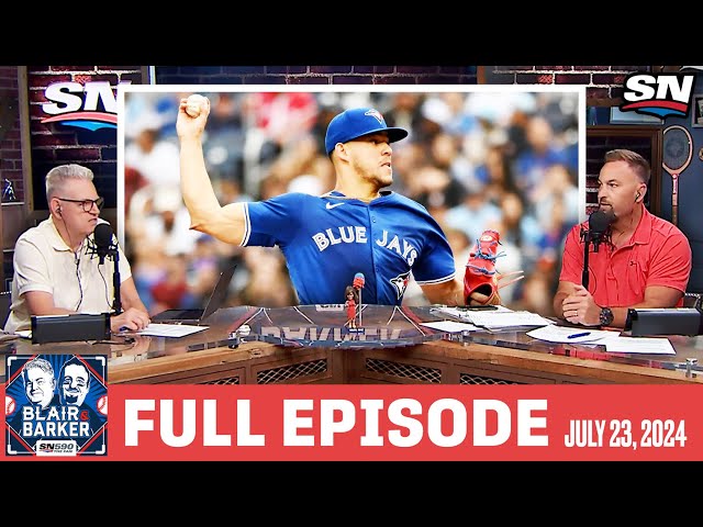 Deadline Discussions & Jays/Rays | Blair and Barker Full Episode