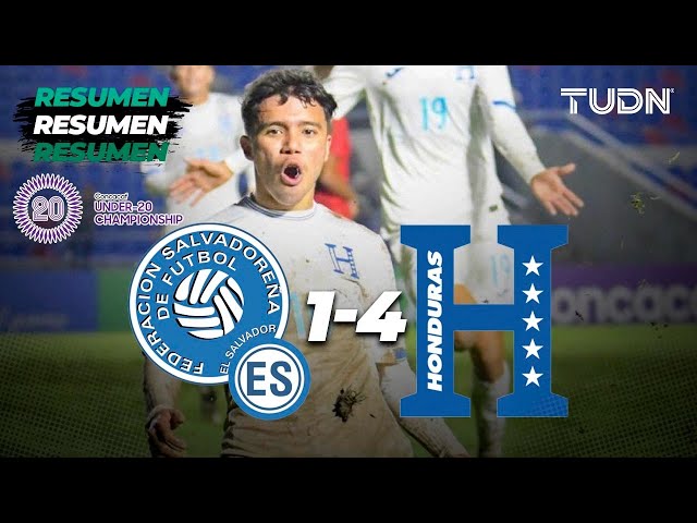 Resumen y goles | El Salvador 1-4 Honduras | CONCACAF Sub20 Championship | TUDN