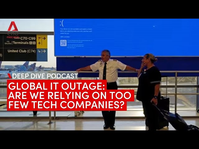 Global IT outage: Are we relying on too few tech companies? | Deep Dive podcast