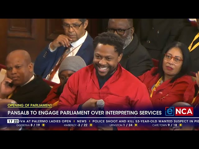 ⁣PANSALB to engage parliament over interpreting services
