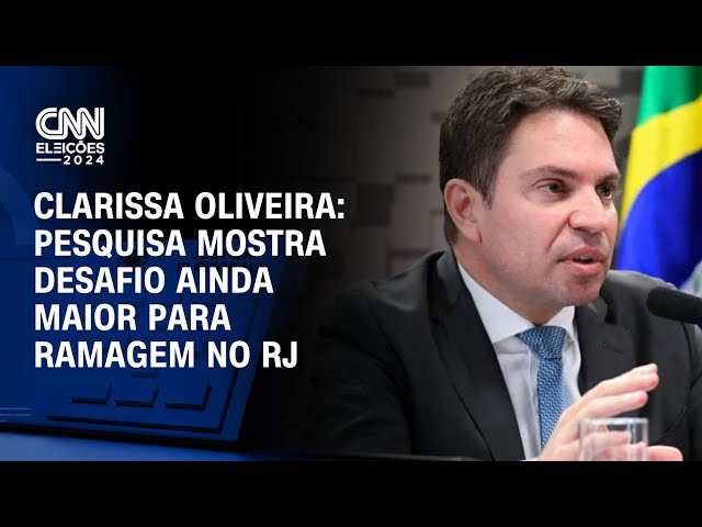 Clarissa Oliveira: Pesquisa mostra desafio ainda maior para Ramagem no RJ | LIVE CNN