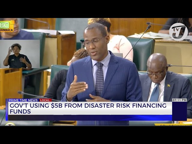 Gov't using $5B from Disaster Risk Financing Funds | TVJ News