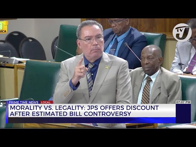 Morality vs Legality: JPS Offers Discount after Estimated Bill Controversy | TVJ News