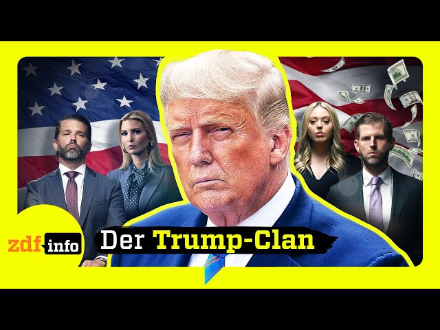 ⁣Reich, rücksichtslos, radikal: Wer ist der Trump-Clan? | ZDFinfo Doku