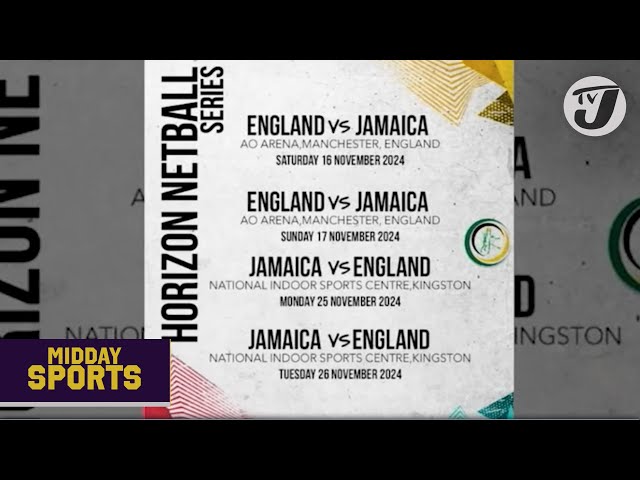 Jamaica & England Agree to Four Match Netball Test Series #tvjmiddaysportsnews