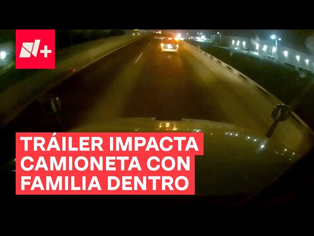 Tráiler impactó camioneta de familia; Mujer quedó en silla de ruedas - N+