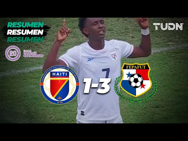 ⁣Resumen y goles | Haití 1-3 Panamá | CONCACAF Sub20 Championship | TUDN