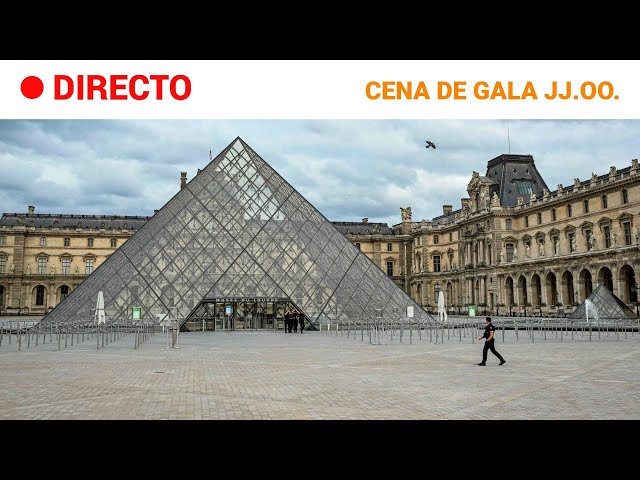 ⁣JJ.OO. PARÍS 2024  EN DIRECTO: CENA de GALA en el LOUVRE a la que ASISTEN los REYES de ESPAÑA |RTVE