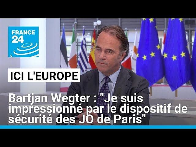 Bartjan Wegter : "Je suis impressionné par le dispositif de sécurité des JO de Paris"