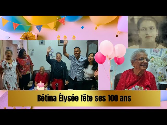 Bétina Élysée fête ses 100 ans