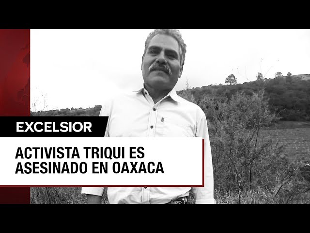 ⁣Asesinan a activista triqui en Juxtlahuaca, Oaxaca
