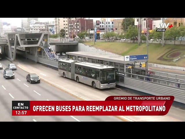 Gremio de transporte urbano ofrece buses para reemplazar el Metropolitano