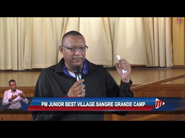 PM Junior Best Village Sangre Grande Camp